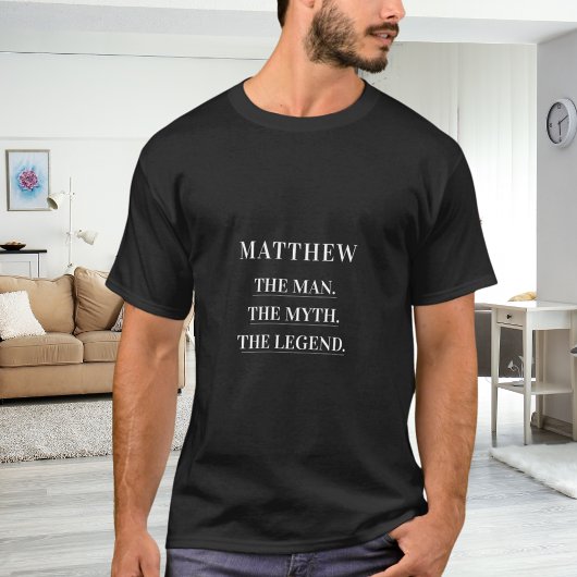 Man mythe legende naam leuk t-shirt