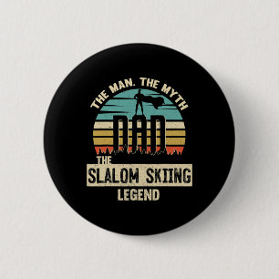Man Mythe Legende Vader Slalom Skiën Ronde Button 5,7 Cm