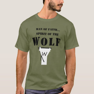 Man of Faith ...Spirit of The Wolf SHIRT