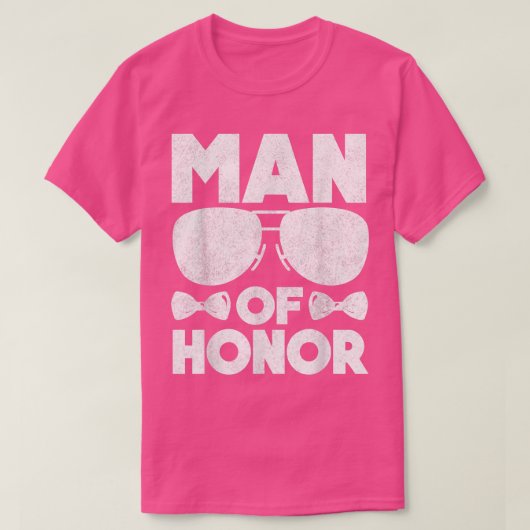 Man of Honor Beste vriend Wedding Bruidsmeisje Bru T-shirt (Design voorkant)