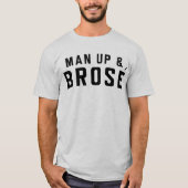 Man omhoog en brose t-shirt (Voorkant)