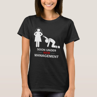Man onder nieuwe management Bruidegom vrijgezellen T-shirt