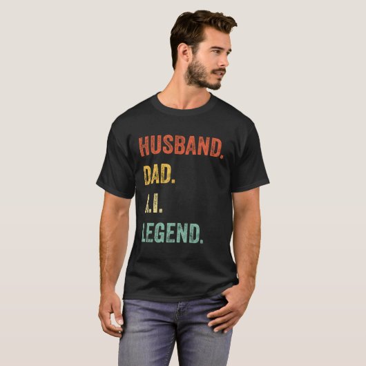 Man Papa Ai Legend Papa Vaderdag T-shirt (Voorkant volledig)