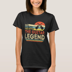 Man Papa De Man De Mythe De Gitaar Legende Vintag T-shirt