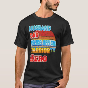 Man Papa Politieagent Warrior Hero Vader Dag T-shirt