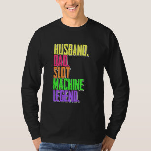 Man Papa Slot Machine Legende Casino Speler T-shirt