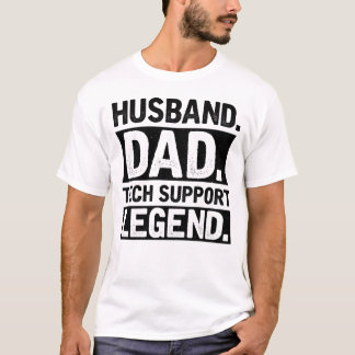 Man Papa Tech Support Legende T-shirt