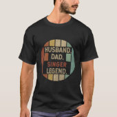 Man Papa Zanger Legend Vaders Dag T-shirt (Voorkant)