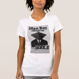 Man Ray Stingray  T-shirt