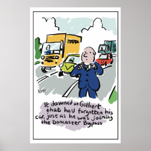 Man rijden realiseert zich dat hij vergeten auto i poster