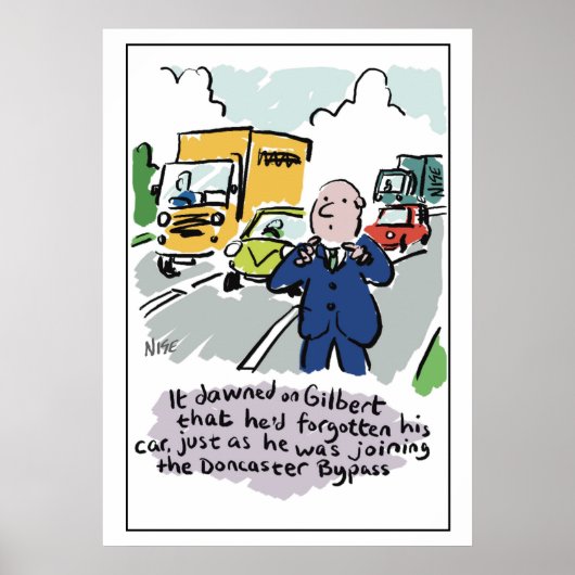 Man rijden realiseert zich dat hij vergeten auto i poster (Voorkant)