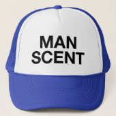 MAN SCENT: leuke slogan trucker die Pet (Voorkant)