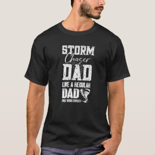 Man Storm Chaser Vader Tornado Jager Storm Jager T-shirt