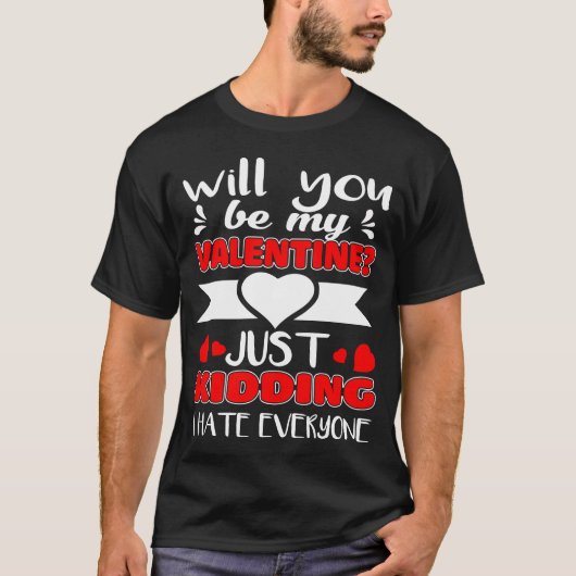 Man T-shirt met Valentijn Fun Sentence. (Voorkant)