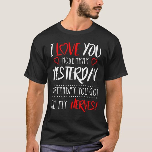 Man T-shirt met Valentijn Fun Sentence. (Voorkant)
