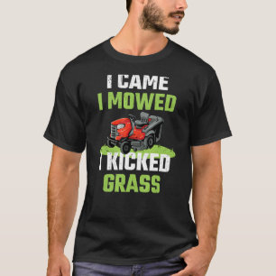 Man Toen Ik Kwam Maai Ide Grasmaaien Grasmaaien T-shirt