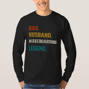 Man Vader Echtgenoot Wakeboarden Legende Wakeboard T-shirt
