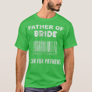Man Vader van de Bruid Trouwen Bruidsmeisje Bachel T-shirt