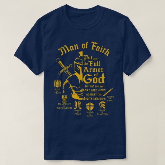 Man van het geloof, op de hele Armor van God, Chri T-shirt (Design voorkant)
