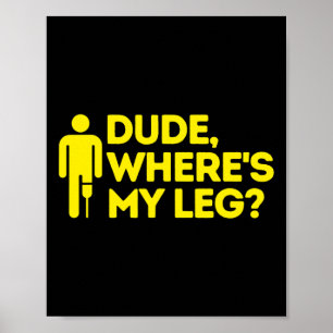 Man waar is mijn been geamputeerde handicap bewust poster