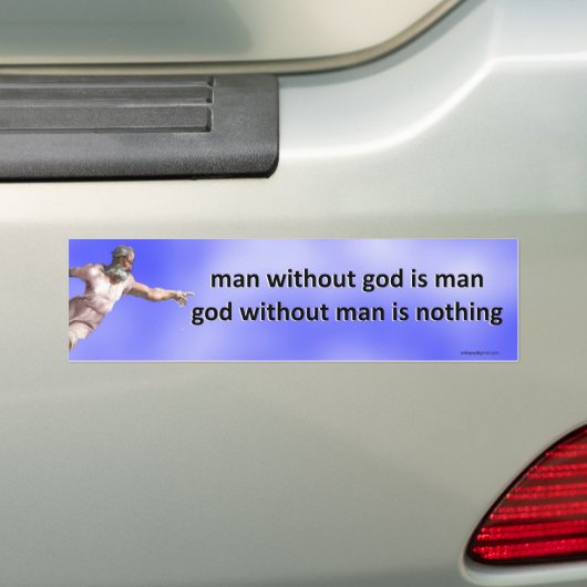 man zonder god is man... bumpersticker (Op auto)