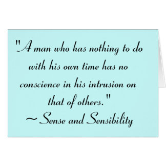 Man zonder tijd Jane Austen Quote