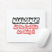 Management...alle coole Kinder Muismat (Met muis)