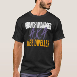 Manager filiaal A K A Kubusbewoner T-shirt