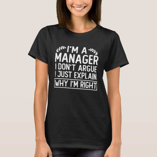 manager gezegde i m m a manager i be a manager t-shirt (Voorkant)