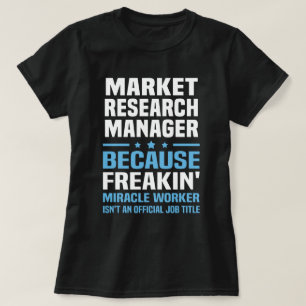 Manager Marktonderzoek T-shirt