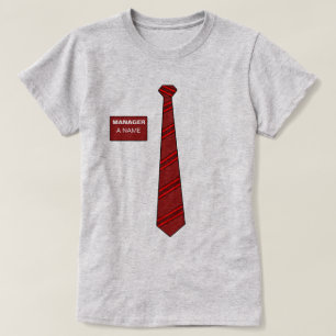 Manager Necktie-Shirt T-shirt