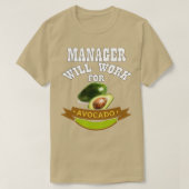 Manager zal voor Avocado werken T-shirt (Design voorkant)