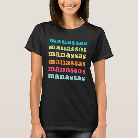 Manassas Virginia  VA  Colorful Repeating Text T-shirt (Voorkant)