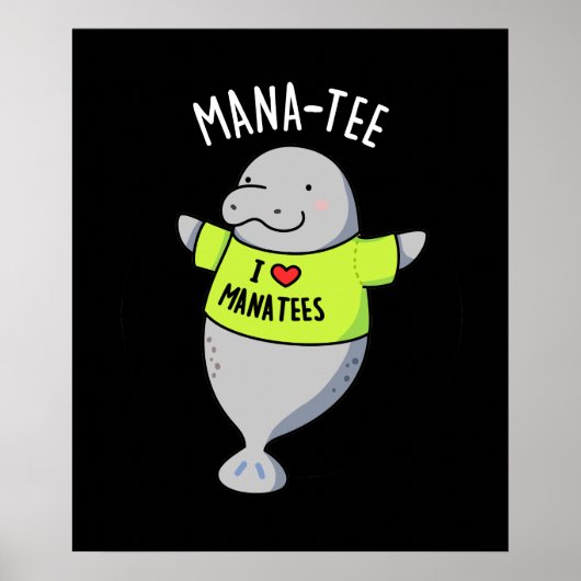 Manatee Funny Animal Pun Dark BG Poster (Voorkant)