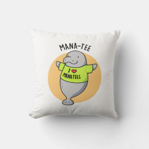 Manatee Funny Animal Pun Kussen