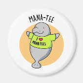 Manatee Funny Animal Pun Magneet (Voorkant)