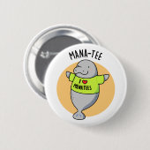 Manatee Funny Animal Pun Ronde Button 5,7 Cm (Voorkant /achterkant)