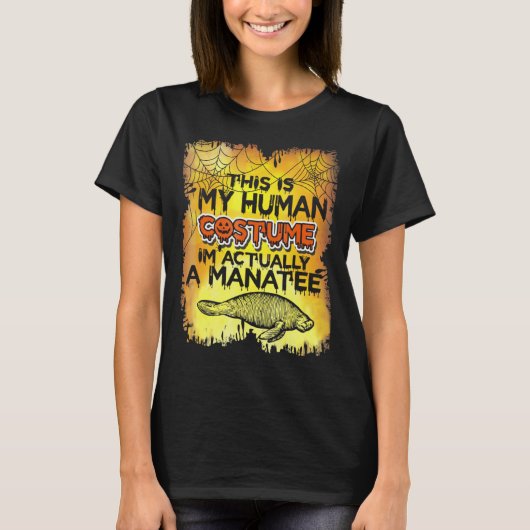 Manatee Shirt Dit is mijn menselijke kostuum grapp (Voorkant)