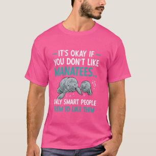 Manatee Zee Animal Smart People Manatee T-shirt