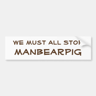 ManBearPig Bumpersticker