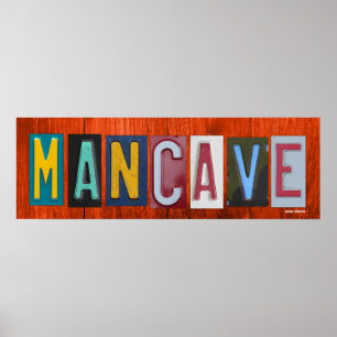 MANCAVE License Bord Art Word Phrase Poster
