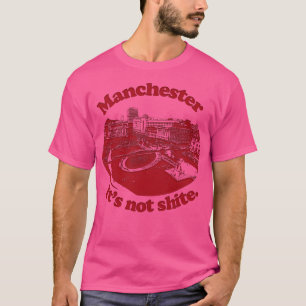 Manchester is niet streng t-shirt