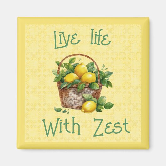 Mand van citroenen - Live Life with Zest Magneet (Voorkant)