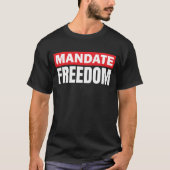 Mandaatvrijheid T-shirt (Voorkant)