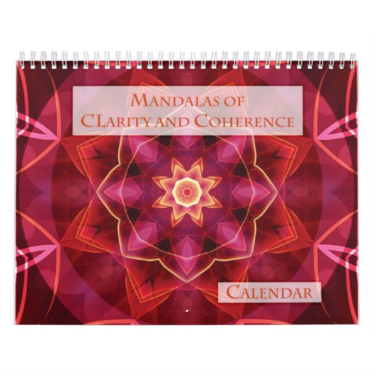 Mandalas of Clarity & Coherence Calendar Kalender (Hoes)
