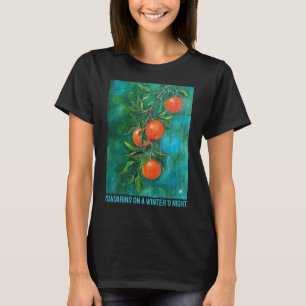 Mandarins op een winteravond door Alfred Fox T-shirt