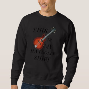Mandolin Funny Gezegde Musician Squad Trui