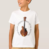 Mandolin-spelers zijn pieterische mensen t-shirt (Voorkant)