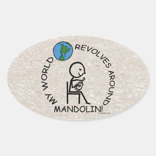 Mandolin - World revolves rond ovaal Sticker (Voorkant)