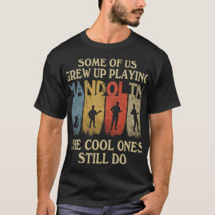 Mandoline-liefhebber Sommigen van ons groeiden op  T-shirt